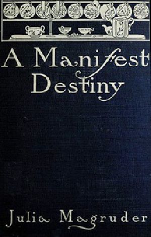 [Gutenberg 30464] • A Manifest Destiny